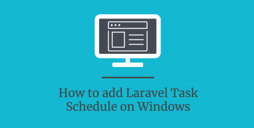 How to add Laravel Task Schedule on Windows 1